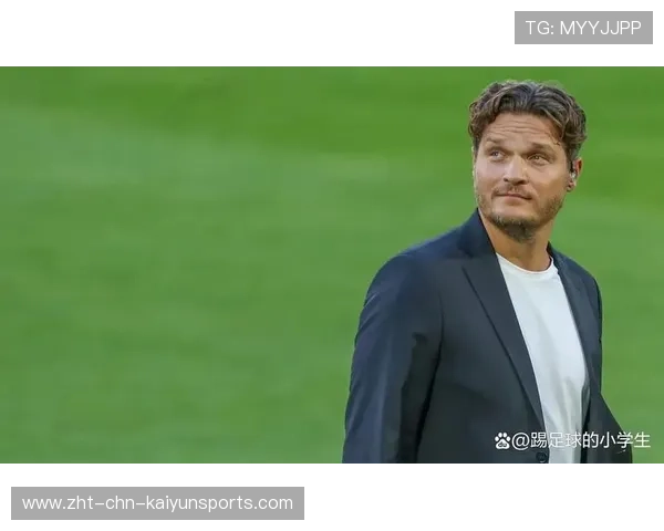 泰尔齐奇自信归来，准备充分迎接挑战，埃丁·泰尔齐奇